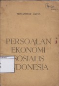 Persoalan Ekonomi Sosialis Indonesia