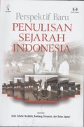 Perspektif Baru Penulisan Sejarah Indonesia