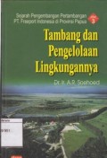 Sejarah pengembangan pertambangan PT. Freeport Indonesia di Provinsi Papua