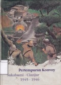 Pertempuran Konvoy Sukabumi-Cianjur 1945-1946