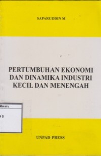 Pertumbuhan Ekonomi dan Dinamika Industri Kecil dan Menengah