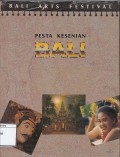 Pesta Kesenian Bali = Bali Arts Festival