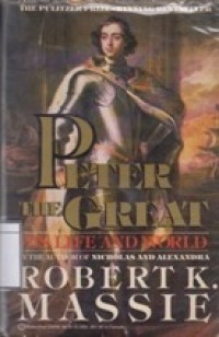 Image of Peter the Great: His Life and World