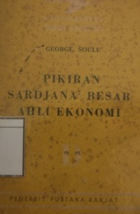 Pikiran Sardjana2 Besar Ahli Ekonomi
