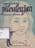 Pileuleujan: Roman Pondok
