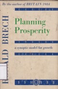 Planning Prosperity: A Synoptic Model for Growth