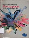 Poco a poco: Spanish for Proficiency