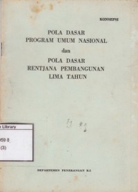 Pola Dasar Program Umum Nasional dan Pola Dasar Rentjana Pembangunan Lima Tahun