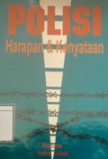 Polisi: Harapan dan Kenyataan
