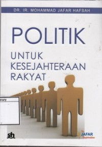 Politik untuk kesejahteraan rakyat