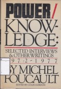 Power/Knowledge: Selected Interviews and Other Writings 1972-1977