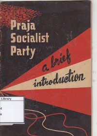 Praja socialist party: a brief introduction