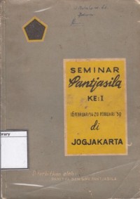 Prasaran2 pada Seminar Pantjasila : diadakan di Jogjakarta pada tgl. 16 s/d 20 Pebruari 1959