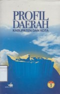 Profil Daerah Kabupaten dan Kota