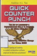 Quick Counter-Punch: The Art of Leadership & Communication Skills to Achieve a 1st World Mind-Set