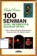 100 Seniman yang membentuk sejarah dunia