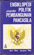 Ensiklopedi Populer Politik Pembangunan Pancasila: Dari Kes sampai Per