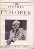 The Jakarta Explorer: Walking Tours in the City