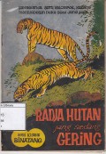 Radja hutan jang Sedang Gering: Seri Kisah-kisah Binatang