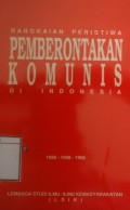 Rangkaian Peristiwa Pemberontakan Komunis di Indonesia