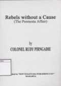 Rebels Without a Cause (The Permesta Affair)