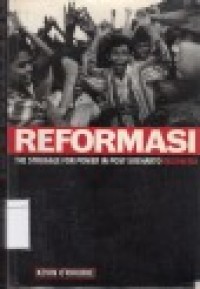 Reformasi: The struggle for power in post-Soeharto Indonesia