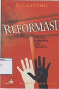 Reformasi: Antara Harapan dan Realita