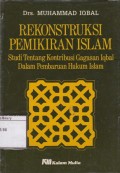 Rekonstruksi pemikiran islam: Studi tentang konstribusi gagasan modal pembaruan hukum islam