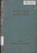 Republik Indonesia : Propinsi Sumatera Tengah