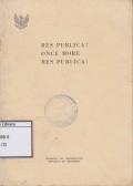 Res Publica! Once More Res Publica!