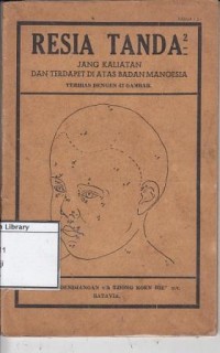 Resia tanda-tanda jang keliatan dan terdapet di atas badan manoesia