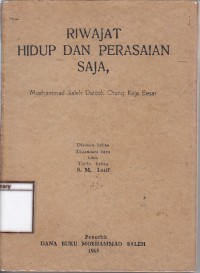 Riwajat hidup dan perasaian saja: Moehammad saleh datoek orang kaja besar