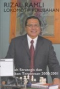 Rizal Ramli: Lokomotif Perubahan