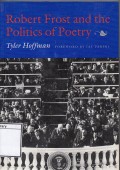 Robert Frost and the Politics of Poetry