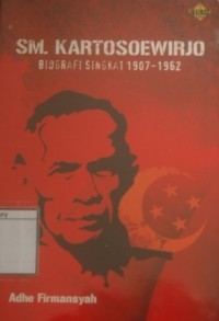 SM. Kartosoewirjo: Biografi singkat 1907-1962