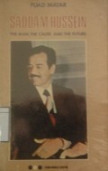 Saddam Hussein: The man, the cause and the future
