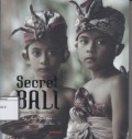 Secret Bali: Behind the Tourist Facade