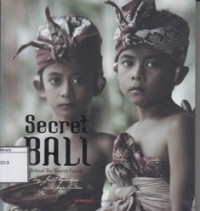 Secret Bali: Behind the Tourist Facade
