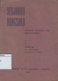 Sedjarah Bangsaku: Sedjarah Nasional untuk Sekolah Rakjat