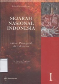Sejarah Nasional Indonesia I: Zaman Prasejarah di Indonesia