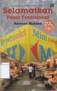 Selamatkan Pasar Tradisional: Potret Ekonomi Rakyat Kecil