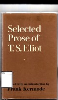 Selected prose of T.S. Elliot