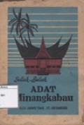Seluk-Beluk Adat Minangkabau: Bahagian I Tjupak Usali
