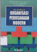 Seluk Beluk Organisasi Perusahaan Modern