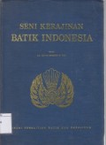 Seni Kerajianan Batik Indonesia
