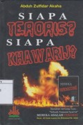 Siapa Teroris? Siapa Khawarij?