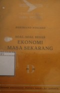 Soal-Soal Besar Ekonomi Masa Sekarang