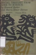Social Thought From Lore to Science: Sociological Trends Throughtout the World to the Start of the Twentieth Century's Seventh Decade