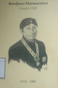 Soedjono Hoemardani: Pendiri CSIS, 1918-1986