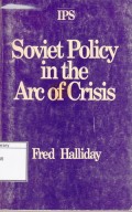 Soviet Policy in the Arc of Crisis